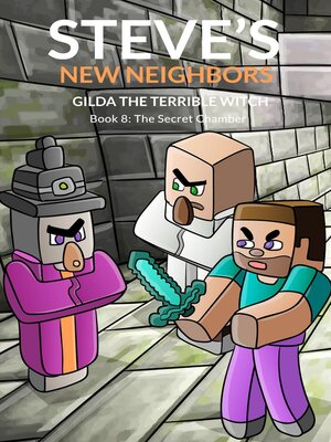 cover image of Steve's New Neighbors--Gilda the Terrible Witch Book 8